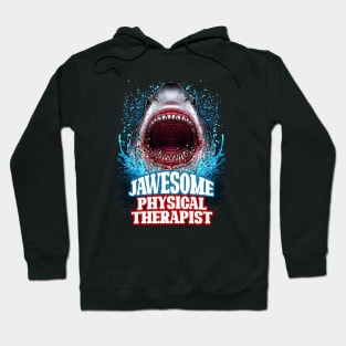 Jawesome Physical Therapist - Great White Shark Hoodie